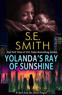 Yolanda's Ray of Sunshine (Girls From The Street) (eBook, ePUB) - Smith, S. E.