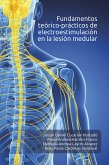 Fundamentos teórico-prácticos de electroestimulación en la lesión medular (eBook, ePUB)