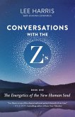 Conversations with the Z's, Book One (eBook, ePUB)