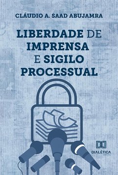 Cover Liberdade de imprensa e sigilo processual (eBook, ePUB)