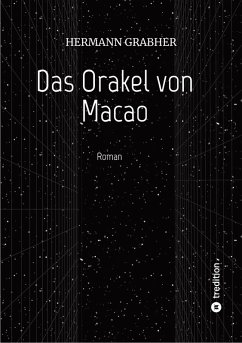 Das Orakel von Macao (eBook, ePUB) - Grabher, Hermann