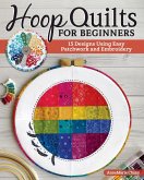 Hoop Quilts for Beginners (eBook, ePUB)