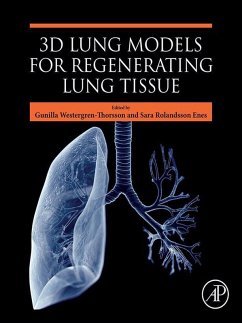 3D Lung Models for Regenerating Lung Tissue (eBook, ePUB)