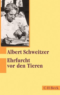 Ehrfurcht vor den Tieren (eBook, ePUB) - Schweitzer, Albert