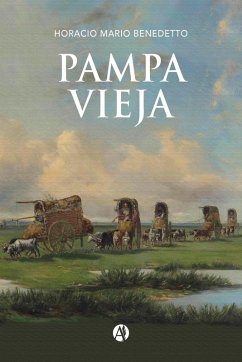 Pampa Vieja (eBook, ePUB) - Benedetto, Horacio Mario