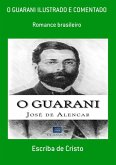 O GUARANI ILUSTRADO E COMENTADO (eBook, ePUB)