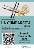 French Horn in Eb part "La Cumparsita" tango for Woodwind Quintet (fixed-layout eBook, ePUB)