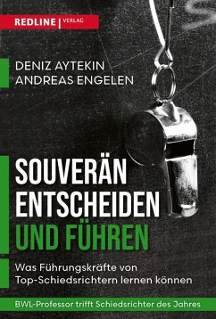 Souverän entscheiden und führen (eBook, ePUB) - Aytekin, Deniz; Engelen, Andreas