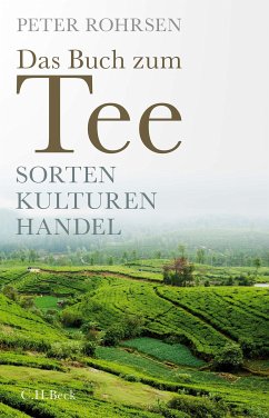 Das Buch zum Tee (eBook, ePUB) - Rohrsen, Peter