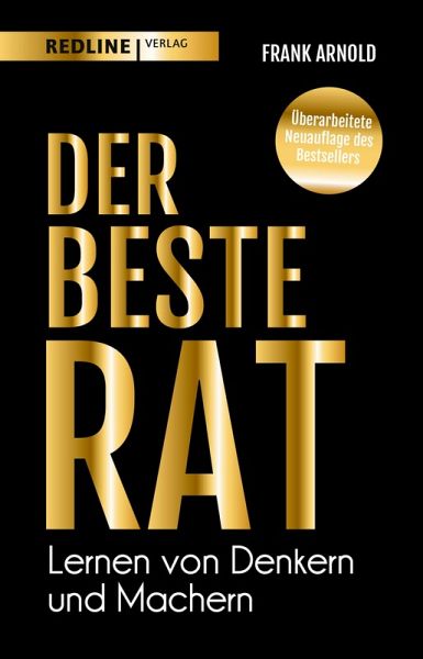 Der beste Rat - Lernen von Denkern und Machern (eBook, PDF)