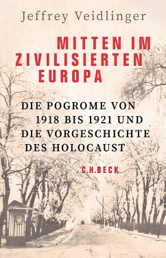 Mitten im zivilisierten Europa (eBook, PDF) - Veidlinger, Jeffrey