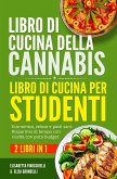 Libro di cucina della cannabis + Libro di cucina per studenti (2 Libri in 1) (eBook, ePUB)