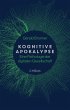 Kognitive Apokalypse (eBook, PDF) - Bild 1