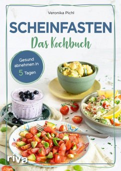 Scheinfasten - Das Kochbuch (eBook, ePUB) - Pichl, Veronika