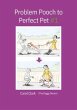 Problem Pooch to Perfect Pet Book 1... - Bild 1
