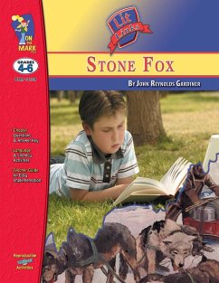 Stone Fox, by John Reynolds Gardiner Lit Link Grades 4-6 - Rodgers, Kathleen