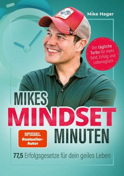 Mikes Mindset Minuten - Hager, Mike