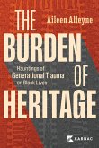 The Burden of Heritage (eBook, ePUB)