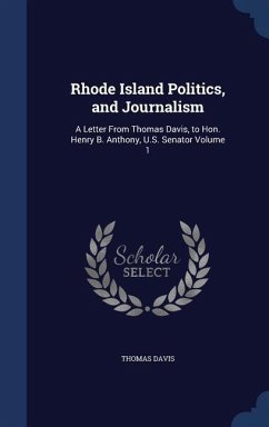 Rhode Island Politics, and Journalism - Davis, Thomas