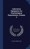 Laboratory Equipment for Psychological Experiments, Volume 3