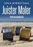 Juister Maler. Ostfrieslandkrimi