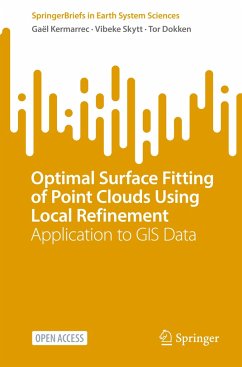 Optimal Surface Fitting of Point Clouds Using Local Refinement - Kermarrec, Gaël;Skytt, Vibeke;Dokken, Tor