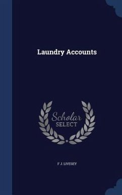 Laundry Accounts - Livesey, F. J.