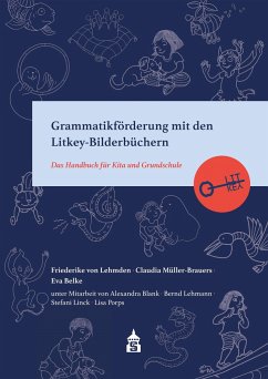 Grammatikförderung mit den Litkey-Bilderbüchern - Lehmden, Friederike von;Müller-Brauers, Claudia;Belke, Eva