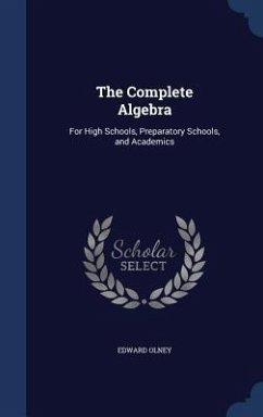 The Complete Algebra - Olney, Edward