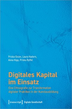Digitales Kapital im Einsatz - Gisler, Priska;Hadorn, Laura;Hipp, Anna