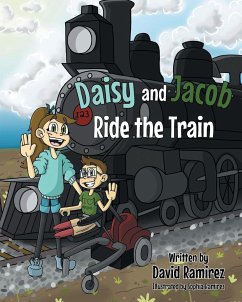 Daisy and Jacob Ride the Train - Ramirez, David