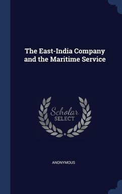 The East-India Company and the Maritime Service - Anonymous