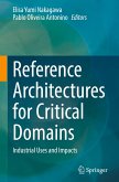Reference Architectures for Critical Domains