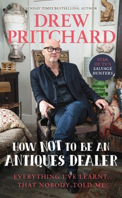 How Not to Be an Antiques Dealer (eBook, ePUB) - Pritchard, Drew