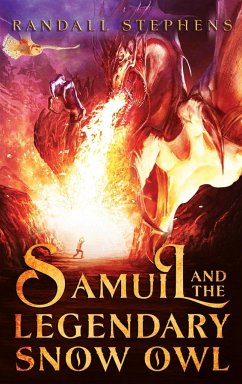 Samuil and the Legendary Snow Owl - Stephens, Randall