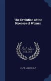 The Evolution of the Diseases of Women