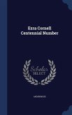 Ezra Cornell Centennial Number