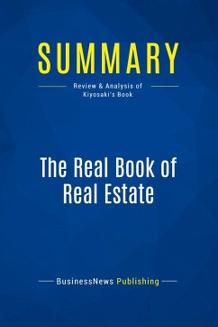 Summary: The Real Book of Real Estate - Businessnews Publishing
