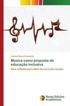 Música como proposta de educação inclusiva - Conceição, Juliano Cássio