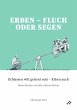 Erben - Fluch oder Segen - Bild 1