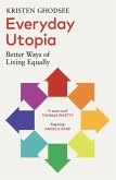 Everyday Utopia (eBook, ePUB)