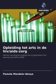 Opleiding tot arts in de hiv/aids-zorg