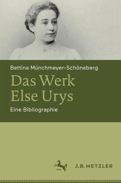 Das Werk Else Urys - Münchmeyer-Schöneberg, Bettina