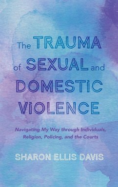 The Trauma of Sexual and Domestic Violence
