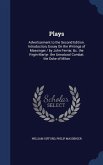 Plays: Advertisement to the Second Edition. Introduction; Essay On the Writings of Massinger / by John Ferriar, &c. the Virgi