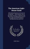 The American Light-House Guide