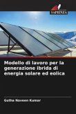 Modello di lavoro per la generazione ibrida di energia solare ed eolica