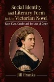 Social Identity and Literary Form in the Victorian Novel