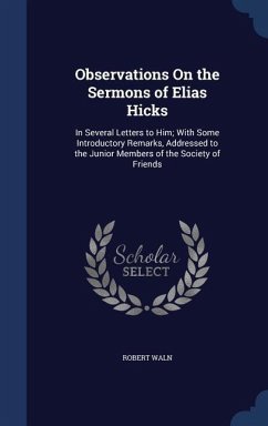 Observations On the Sermons of Elias Hicks - Waln, Robert
