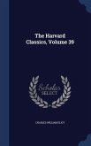 The Harvard Classics, Volume 39